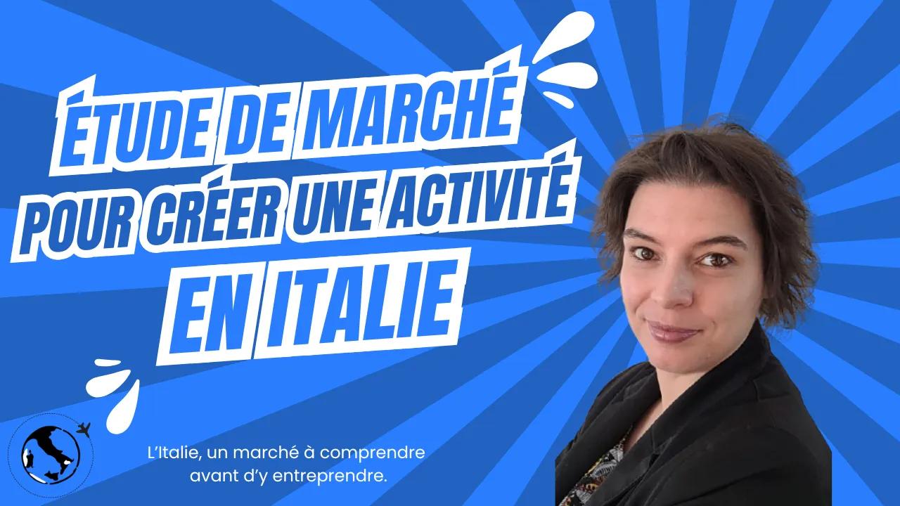 Étude de marché pour la création d’activité en Italie