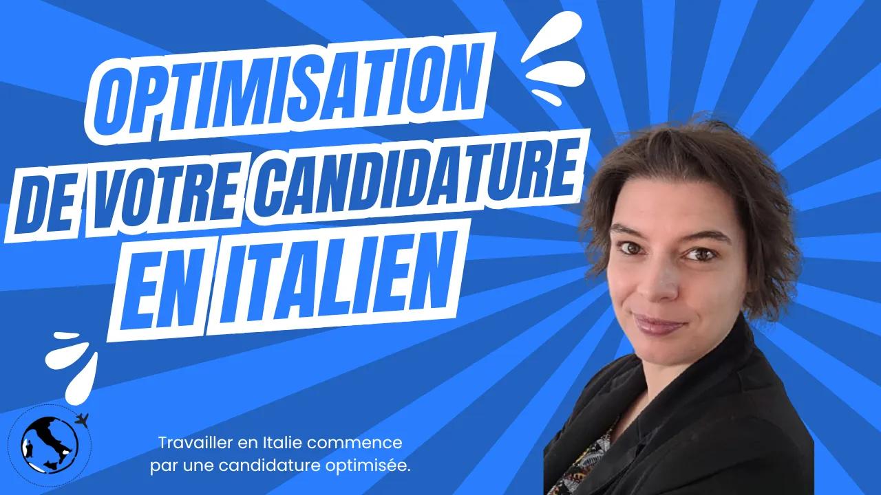Création et optimisation de candidature en italien