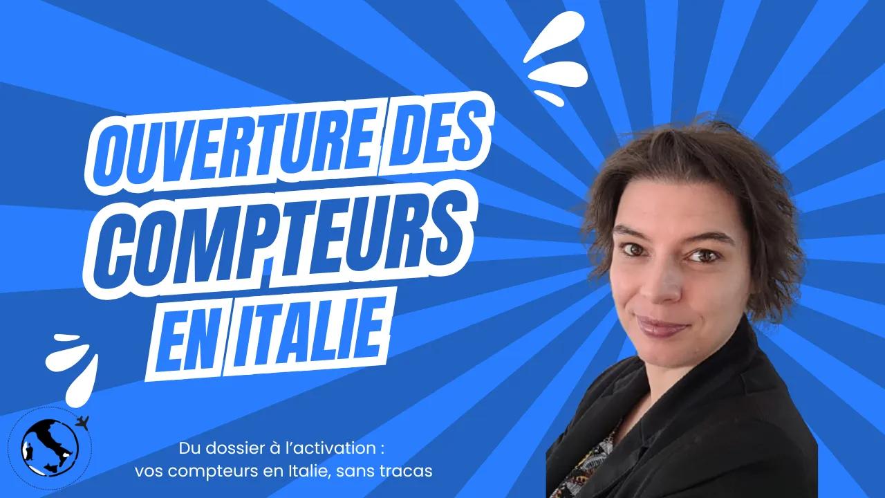 Ouverture des compteurs en Italie – Eau, gaz et électricité